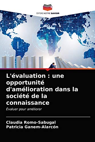 Imagen de archivo de L'valuation: une opportunit d'amlioration dans la socit de la connaissance (French Edition) a la venta por Lucky's Textbooks