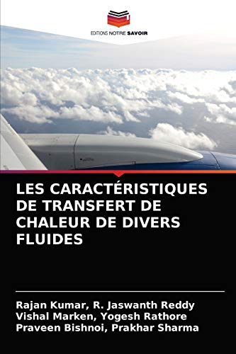 Imagen de archivo de Les Caractristiques de Transfert de Chaleur de Divers Fluides (French Edition) a la venta por Lucky's Textbooks