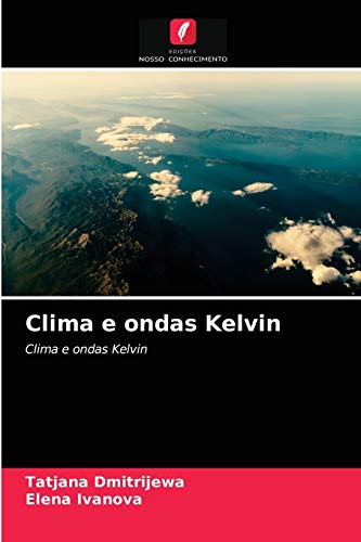 Stock image for Clima e ondas Kelvin (Portuguese Edition) for sale by Lucky's Textbooks