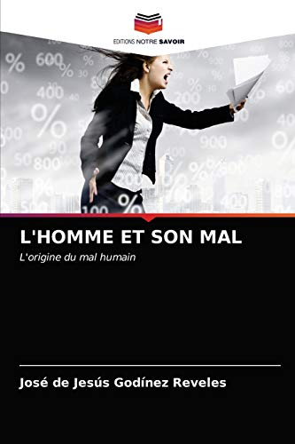 Imagen de archivo de L'Homme Et Son Mal (French Edition) a la venta por Lucky's Textbooks