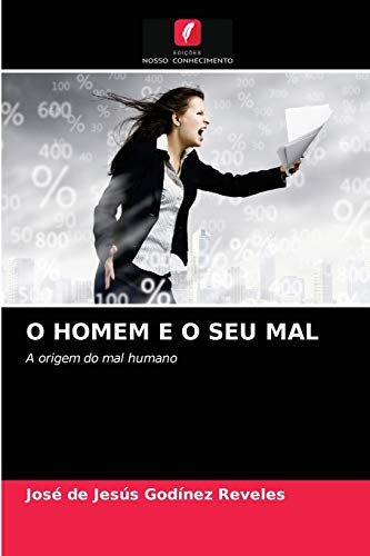 Imagen de archivo de O Homem E O Seu Mal (Portuguese Edition) a la venta por Lucky's Textbooks