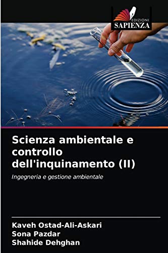 Stock image for Scienza ambientale e controllo dell'inquinamento (II): Ingegneria e gestione ambientale (Italian Edition) for sale by Lucky's Textbooks