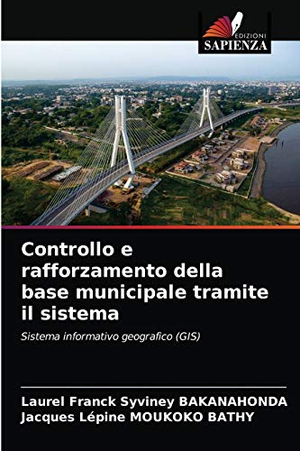 Beispielbild fr Controllo e rafforzamento della base municipale tramite il sistema: Sistema informativo geografico (GIS) (Italian Edition) zum Verkauf von Lucky's Textbooks