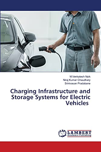 9786203410501: Charging Infrastructure and Storage Systems for Electric Vehicles