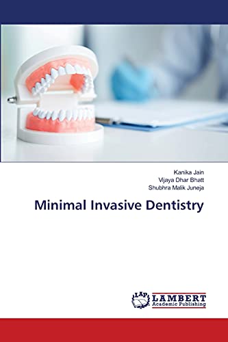 Imagen de archivo de Minimal Invasive Dentistry a la venta por Lucky's Textbooks