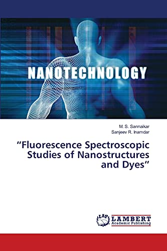 Stock image for Fluorescence Spectroscopic Studies of Nanostructures and Dyes? for sale by Lucky's Textbooks