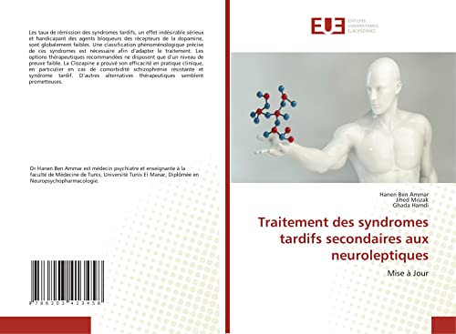 Beispielbild fr Traitement des syndromes tardifs secondaires aux neuroleptiques: Mise  Jour (French Edition) zum Verkauf von Lucky's Textbooks