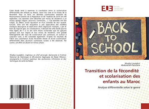 Beispielbild fr Transition de la fcondit et scolarisation des enfants au Maroc: Analyse diffrentielle selon le genre (French Edition) zum Verkauf von Lucky's Textbooks