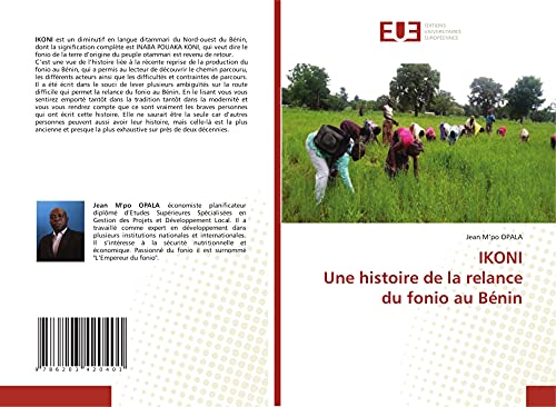 Stock image for IKONI Une histoire de la relance du fonio au Bnin (French Edition) for sale by Lucky's Textbooks