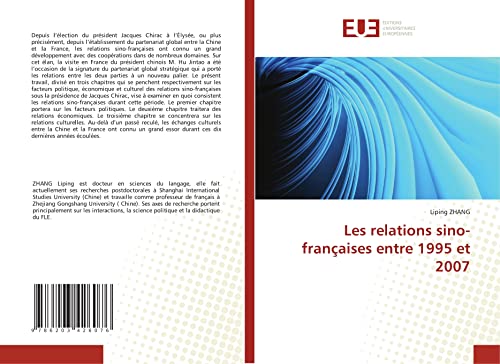 Imagen de archivo de Les relations sino-franaises entre 1995 et 2007 (French Edition) a la venta por Lucky's Textbooks