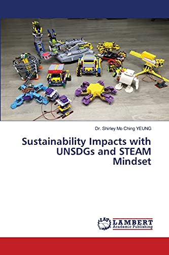 9786203462340: Sustainability Impacts with UNSDGs and STEAM Mindset