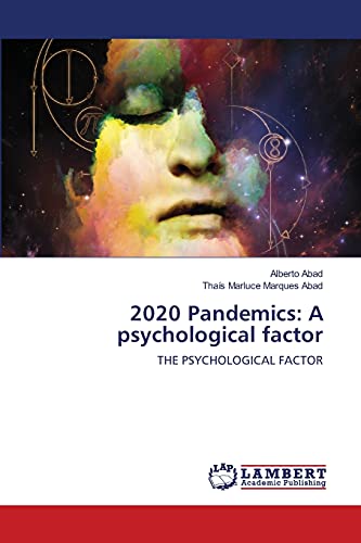 Stock image for 2020 Pandemics: A psychological factor: THE PSYCHOLOGICAL FACTOR for sale by Lucky's Textbooks