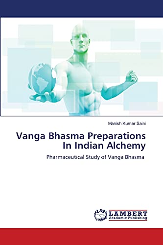 9786203463712: Vanga Bhasma Preparations In Indian Alchemy
