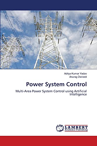 Imagen de archivo de Power System Control: Multi-Area Power System Control using Artificial Intelligence a la venta por Lucky's Textbooks