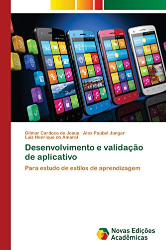 Stock image for Desenvolvimento e validao de aplicativo: Para estudo de estilos de aprendizagem (Portuguese Edition) for sale by Lucky's Textbooks