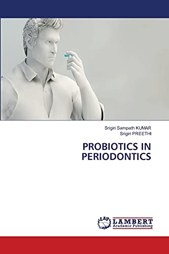 Stock image for PROBIOTICS IN PERIODONTICS for sale by Lucky's Textbooks