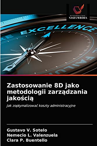 Stock image for Zastosowanie 8D jako metodologii zarz?dzania jako?ci? (Polish Edition) for sale by Lucky's Textbooks