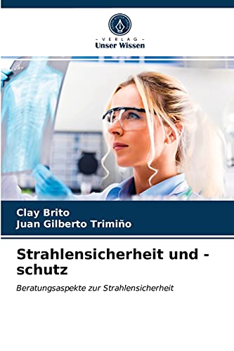 Beispielbild fr Strahlensicherheit und -schutz (German Edition) zum Verkauf von Lucky's Textbooks