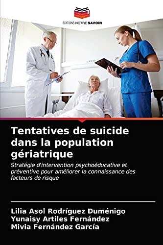 Stock image for Tentatives de suicide dans la population g??????riatrique for sale by Books Puddle