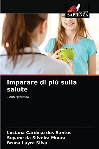 Imagen de archivo de Imparare di pi sulla salute: Temi generali (Italian Edition) a la venta por Lucky's Textbooks