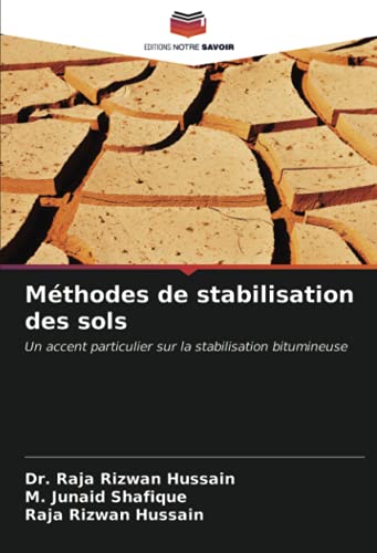9786203503210: Mthodes de stabilisation des sols: Un accent particulier sur la stabilisation bitumineuse