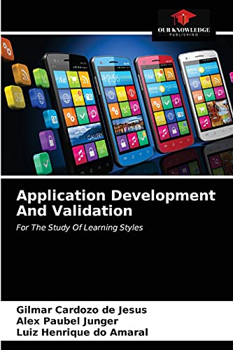 Stock image for Application Development And Validation: For The Study Of Learning Styles for sale by Lucky's Textbooks