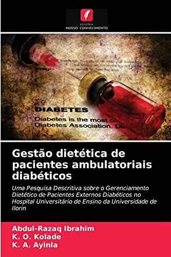 Stock image for Gesto diettica de pacientes ambulatoriais diabticos (Portuguese Edition) for sale by Lucky's Textbooks