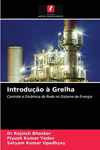 Stock image for Introduo  Grelha: Controle e Dinmica da Rede no Sistema de Energia (Portuguese Edition) for sale by Lucky's Textbooks