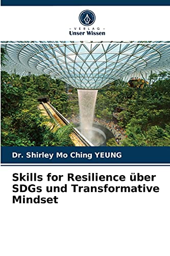 Stock image for Skills for Resilience ber SDGs und Transformative Mindset (German Edition) for sale by Lucky's Textbooks