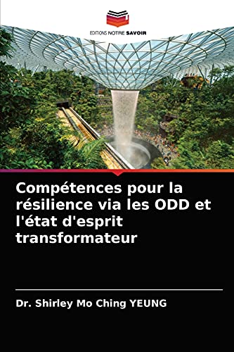 Imagen de archivo de Comptences pour la rsilience via les ODD et l'tat d'esprit transformateur (French Edition) a la venta por Lucky's Textbooks