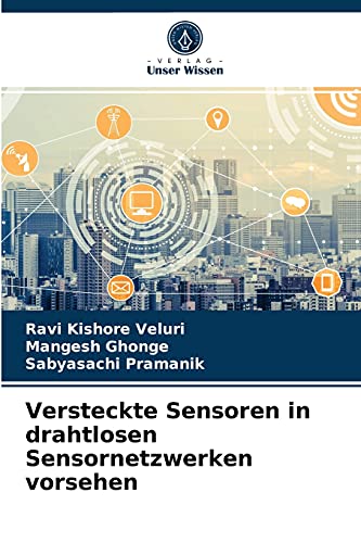 Stock image for Versteckte Sensoren in drahtlosen Sensornetzwerken vorsehen (German Edition) for sale by Lucky's Textbooks