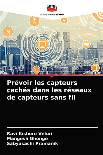 Stock image for Prvoir les capteurs cachs dans les rseaux de capteurs sans fil (French Edition) for sale by Lucky's Textbooks