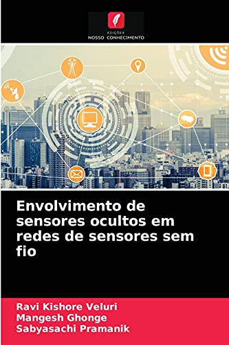 Stock image for Envolvimento de sensores ocultos em redes de sensores sem fio (Portuguese Edition) for sale by Lucky's Textbooks