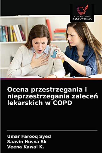 Beispielbild fr Ocena przestrzegania i nieprzestrzegania zalece? lekarskich w COPD (Polish Edition) zum Verkauf von Lucky's Textbooks