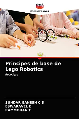 Stock image for Principes de base de Lego Robotics -Language: french for sale by GreatBookPrices