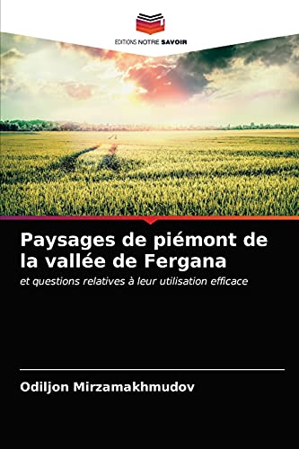 Stock image for Paysages de piemont de la vallee de Fergana for sale by Chiron Media