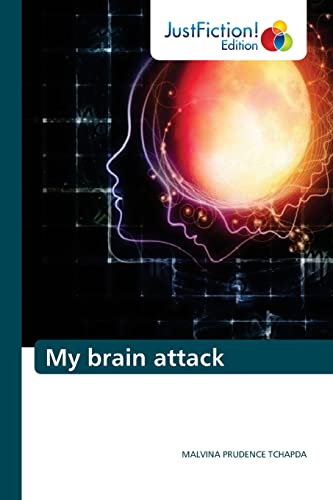 Stock image for My brain attack for sale by Big River Books