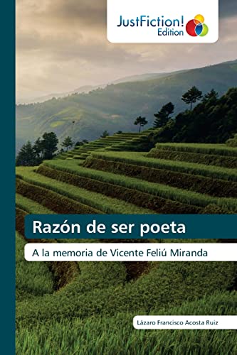 Stock image for Razn de ser poeta: A la memoria de Vicente Feli Miranda (Spanish Edition) for sale by Lucky's Textbooks