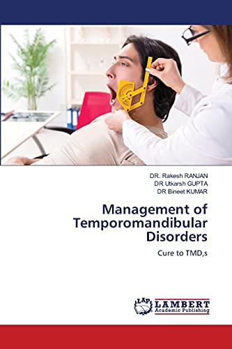 Stock image for Management of Temporomandibular Disorders: Cure to TMD,s for sale by Lucky's Textbooks
