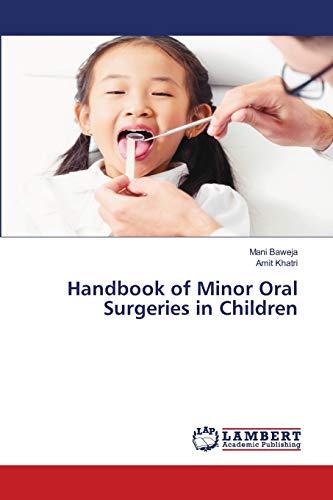 Stock image for Handbook of Minor Oral Surgeries in Children for sale by Lucky's Textbooks