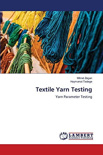 Immagine dell'editore per Textile Yarn Testing: Yarn Parameter Testing venduto da Chiron Media