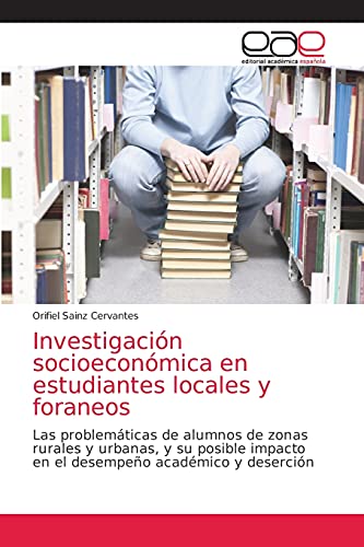 Imagen de archivo de Investigacion socioeconomica en estudiantes locales y foraneos a la venta por Chiron Media