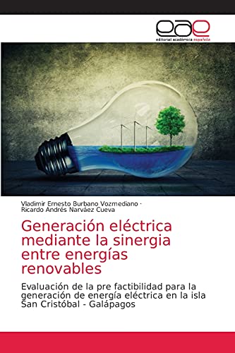 Imagen de archivo de Generacion electrica mediante la sinergia entre energias renovables a la venta por Chiron Media