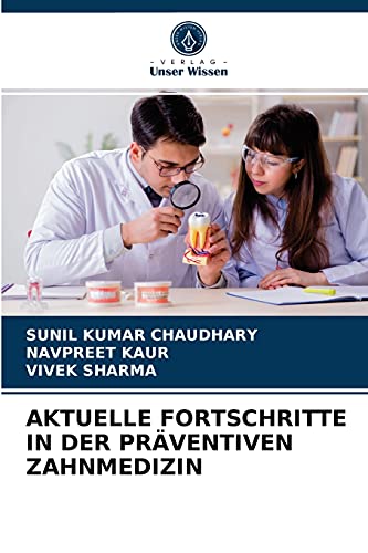 Stock image for AKTUELLE FORTSCHRITTE IN DER PRVENTIVEN ZAHNMEDIZIN (German Edition) for sale by Lucky's Textbooks