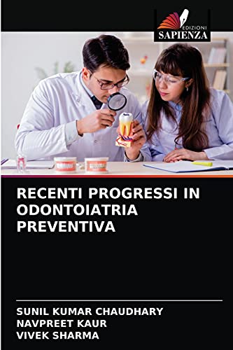 Stock image for RECENTI PROGRESSI IN ODONTOIATRIA PREVENTIVA (Italian Edition) for sale by Lucky's Textbooks