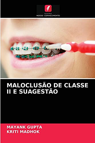 Stock image for MALOCLUSO DE CLASSE II E SUAGESTO (Portuguese Edition) for sale by Lucky's Textbooks