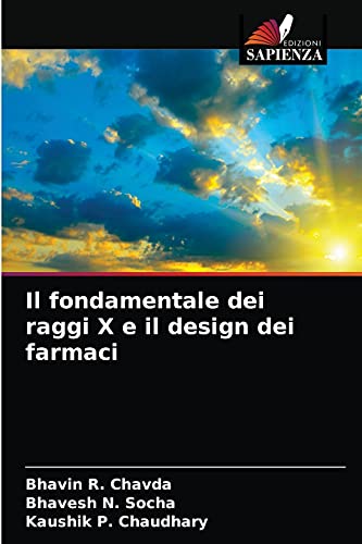 Stock image for Il fondamentale dei raggi X e il design dei farmaci (Italian Edition) for sale by Lucky's Textbooks