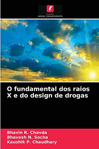 Stock image for O fundamental dos raios X e do design de drogas (Portuguese Edition) for sale by Lucky's Textbooks