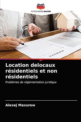 Stock image for Location delocaux residentiels et non residentiels for sale by Chiron Media
