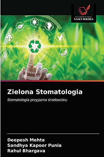 Beispielbild fr Zielona Stomatologia: Stomatologia przyjazna ?rodowisku (Polish Edition) zum Verkauf von Lucky's Textbooks